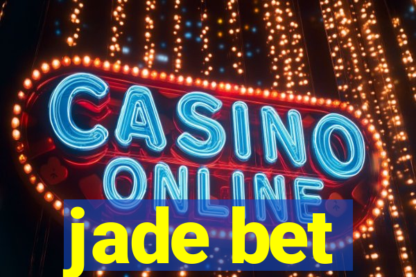 jade bet